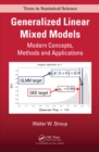 Generalized Linear Mixed Models : Modern Concepts, Methods and Applications - eBook