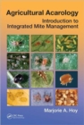 Agricultural Acarology : Introduction to Integrated Mite Management - Book