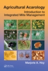 Agricultural Acarology : Introduction to Integrated Mite Management - eBook