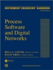 Instrument Engineers' Handbook, Volume 3 : Process Software and Digital Networks, Fourth Edition - Book