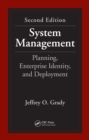 System Management : Planning, Enterprise Identity, and Deployment, Second Edition - eBook