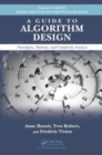 A Guide to Algorithm Design : Paradigms, Methods, and Complexity Analysis - Book
