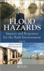 Flood Hazards : Impacts and Responses for the Built Environment - Book