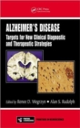 Alzheimer's Disease : Targets for New Clinical Diagnostic and Therapeutic Strategies - Book