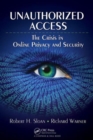 Unauthorized Access : The Crisis in Online Privacy and Security - Book