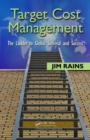 Target Cost Management : The Ladder to Global Survival and Success - eBook