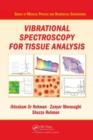 Vibrational Spectroscopy for Tissue Analysis - eBook