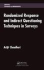 Randomized Response and Indirect Questioning Techniques in Surveys - Book