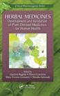 Herbal Medicines : Development and Validation of Plant-derived Medicines for Human Health - Book