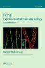 Fungi : Experimental Methods In Biology, Second Edition - Book
