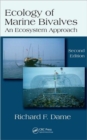 Ecology of Marine Bivalves : An Ecosystem Approach, Second Edition - Book