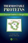 Thermostable Proteins : Structural Stability and Design - Book