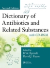 Dictionary of Antibiotics and Related Substances : with CD-ROM, Second Edition - Book