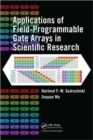 Applications of Field-Programmable Gate Arrays in Scientific Research - Book