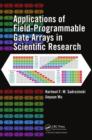 Applications of Field-Programmable Gate Arrays in Scientific Research - eBook