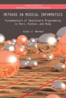 Methods in Medical Informatics : Fundamentals of Healthcare Programming in Perl, Python, and Ruby - Book