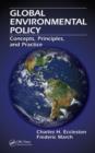 Global Environmental Policy : Concepts, Principles, and Practice - Book