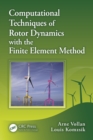 Computational Techniques of Rotor Dynamics with the Finite Element Method - eBook