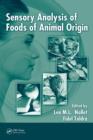 Sensory Analysis of Foods of Animal Origin - Book