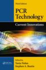 PCR Technology : Current Innovations, Third Edition - Book