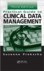 Practical Guide to Clinical Data Management - Book
