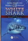 Global Perspectives on the Biology and Life History of the White Shark - eBook
