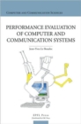 Performance Evaluation of Computer and Communication Systems - Book