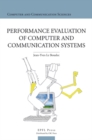 Performance Evaluation of Computer and Communication Systems - eBook