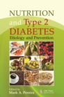 Nutrition and Type 2 Diabetes : Etiology and Prevention - eBook