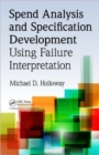 Spend Analysis and Specification Development Using Failure Interpretation - Book