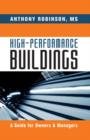 High-Performance Buildings : A Guide for Owners & Managers - Book