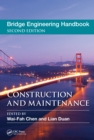 Bridge Engineering Handbook : Construction and Maintenance - eBook