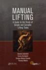 Manual Lifting : A Guide to the Study of Simple and Complex Lifting Tasks - eBook