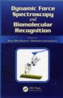 Dynamic Force Spectroscopy and Biomolecular Recognition - eBook