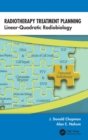 Radiotherapy Treatment Planning : Linear-Quadratic Radiobiology - Book