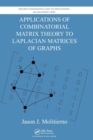 Applications of Combinatorial Matrix Theory to Laplacian Matrices of Graphs - Book