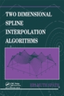Two Dimensional Spline Interpolation Algorithms - eBook