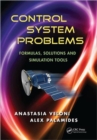 Control System Problems : Formulas, Solutions, and Simulation Tools - Book