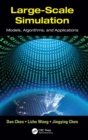 Large-Scale Simulation : Models, Algorithms, and Applications - Book