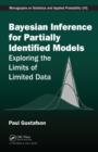 Bayesian Inference for Partially Identified Models : Exploring the Limits of Limited Data - eBook