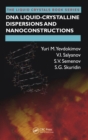 DNA Liquid-Crystalline Dispersions and Nanoconstructions - eBook