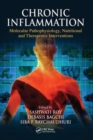 Chronic Inflammation : Molecular Pathophysiology, Nutritional and Therapeutic Interventions - Book
