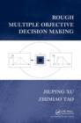 Rough Multiple Objective Decision Making - Book