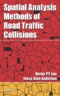 Spatial Analysis Methods of Road Traffic Collisions - Book