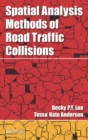 Spatial Analysis Methods of Road Traffic Collisions - eBook