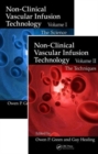 Non-Clinical Vascular Infusion Technology, Two Volume Set : Science and Techniques - Book