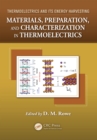 Materials, Preparation, and Characterization in Thermoelectrics - eBook