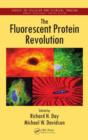 The Fluorescent Protein Revolution - eBook