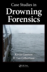 Case Studies in Drowning Forensics - eBook