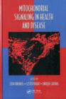 Mitochondrial Signaling in Health and Disease - eBook
